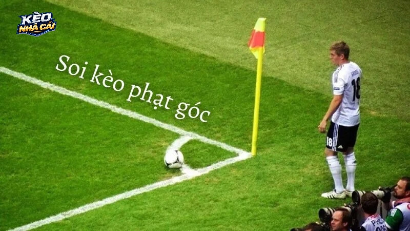 Đôi nét về soi kèo phạt góc